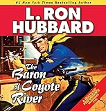 The_baron_of_the_Coyote_River